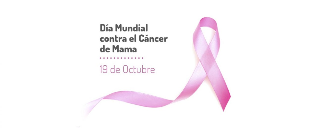 19 de octubre DIA MUNDIAL DE LA LUCHA CONTRA EL CANCER DE MAMA – OSPM